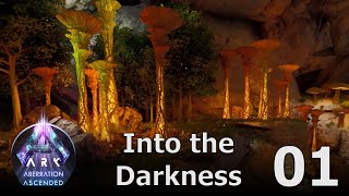 Aberration Walkthrough E01  Into the Darkness  Ark Survival Ascended [upl. by Chiquia]