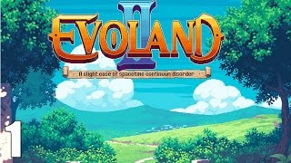 EVOLAND 2  Ep 1  Al pasado [upl. by Courtney]