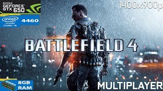 Battlefield 4  MULTIPLAYER  GTX 650  I5 4460  8GB RAM  1440x900p [upl. by Adnac]