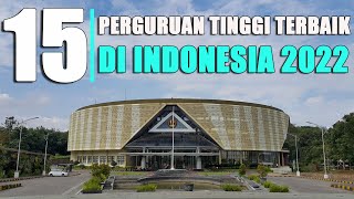 UNIVERSITAS TERBAIK DI INDONESIA TAHUN 2022 ll QS WUR  SNMPTN  SBMPTN [upl. by Singleton]