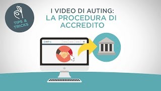 I consigli di AUTING la procedura di accredito [upl. by Odidnac]