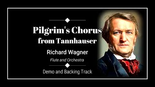 Pilgrims Chorus from Tannhauser  Richard Wagner  Demo amp Backing Track [upl. by Ermina]