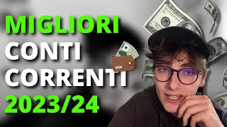 I MIGLIORI Conti Correnti del 2023 e 2024 [upl. by Naujek]