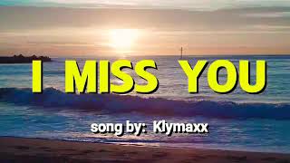 I MISS YOU  Music Video w Lyrics  song by Klymaxx [upl. by Meta]