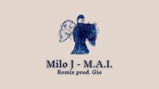 Milo J  MAI Balada Remix prod Gio [upl. by Acirtap169]