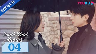 South Wind Knows EP04  Young CEO Falls in Love with Female Surgeon  Cheng Yi  Zhang Yuxi YOUKU [upl. by Flinn]