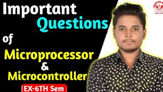 Microcontroller and microprocessor important questions Rgpv EX6TH Sem [upl. by Valerle373]