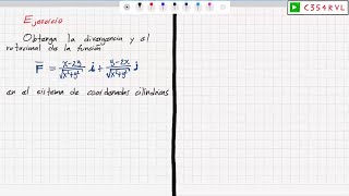 CV Divergencia y rotacional en coordenadas cilíndricas y coordenadas cartesianas Ejercicio [upl. by Rifkin]