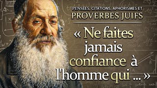 Les Meilleurs Proverbes et Dictons Juifs sur la Vie la Confiance et la Sagesse [upl. by Aihset]