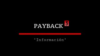 Información sobre Payback 3 By Recsosbiux [upl. by Eduam]