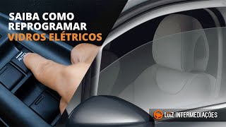 Saiba Como  REPROGRAMAR VIDROS ELÉTRICOS [upl. by Yorle725]