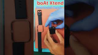 boAt Xtend smartwatch dead repair done shorts boat boatextend smartwatch smartwatchrepair [upl. by Tnemelc396]