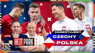 KOWAL I KAMIL GAPIŃSKI KOMENTUJĄ CZECHY  POLSKA  HEJT PARK JESTEŚMY NA TY [upl. by Gregson]