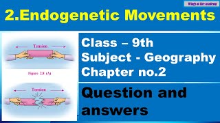 2Endogenetic Movements Std 9 Question and answers  Class 9 Geography Chapter no2 exercise [upl. by Odnavres]