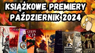 KSIĄŻKOWE PREMIERY  PAŹDZIERNIK 2024 📚  CZYLI KSIĄŻKI KTÓRE MNIE INTERESUJĄ patronite [upl. by Ahsiliw]