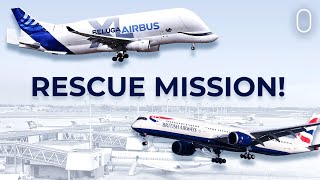 Airbus Beluga Rescues Stranded British Airways A350 At London Heathrow [upl. by Emelen288]