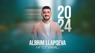 Albrim Llapqeva  HITET VIRAL 2024 [upl. by Atiuqaj588]