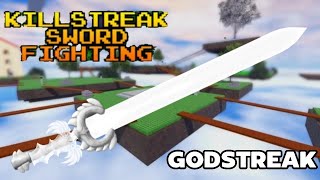 Killstreak Sword Fighting Godstreak Sword [upl. by Enelram691]