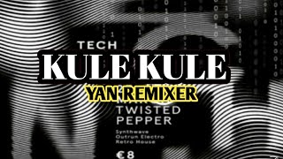 PALING GANAS😈DJ KULE KULE FULL BASS‼️YAN REMIXER 2K25🔥 [upl. by Ahsekin898]