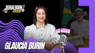 GLAUCIA BURIN  PODCAST RURALBOOK  94 [upl. by Ornas]