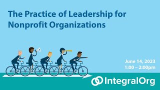 The Practice of Leadership for Nonprofits Nurturing capacity to lead [upl. by Llednahc849]