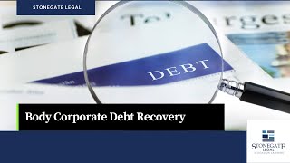 Body Corporate Debt Recovery  Stonegate Legal  Lawyers on the Sunshine Coast and in Brisbane [upl. by Froh657]