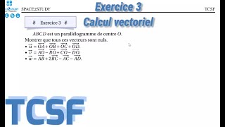 Exercice 03  Calcul vectoriel  Série 1  Cours calcul vectoriel  TCSF  Maths [upl. by Bishop800]