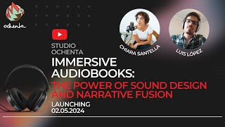 IMMERSIVE AUDIOBOOKS The Power of Sound Design and Narrative Fusion [upl. by Elvia716]