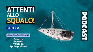 Attenti allo squalo  Parte 2 podcast podcasts podcastitalia [upl. by Orpha585]