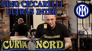 TAGLIO CORTO PRESENTA NINO CICCARELLI STORICO FONDATORE DEI VIKING DELL INTER UNA VITA DA ULTRAS [upl. by Annaigroeg]