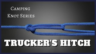 Truckers HitchCamping Knot Series [upl. by Clarissa]