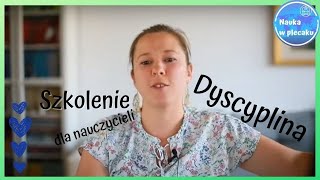 Dla nauczycieli  Szkolenie  Tak zwana Dyscyplina [upl. by Ursal]