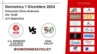 UNDER 17 MASCHILE  US BORMIESE GLASS DRIVE VALDIDENTRO SOSIO ILARIO vs YAKA VOLLEY  FIPAV VARESE [upl. by Ria]