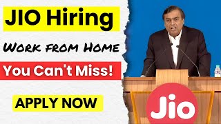 JIO Hiring 2025 Work from Home Jobs You Cant Miss  Apply Now [upl. by Teddy]