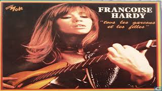 Françoise Hardy  Tous les garçons et les filles Remastered [upl. by Marvin]