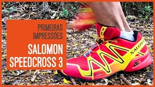 Salomon Speedcross 3  Primeiras Impressões [upl. by Sert]