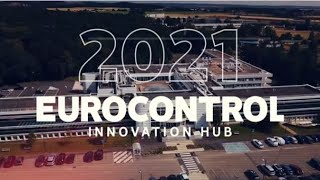 Significant achievements amp exciting future plans at the EUROCONTROL Innovation Hub [upl. by Refynnej]