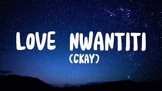 Love Nwantiti REMIX Ckay ft Joeboy amp Kuami Eugene [upl. by Reinwald366]