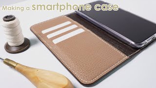 【レザークラフト】手帳型スマホケースを作る  leather craft Making a Smartphone case [upl. by Stephana]