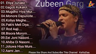 Zubeen Garg All Time Hit Songs Golden Collections  Assamese Soul full Songs  KalitaDaa [upl. by Seadon]