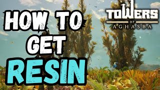 Towers of Aghasba How to get Resin [upl. by Eddra]