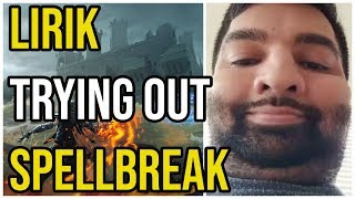 Spellbreak Highlights 2 LIRIK Trying out SPELLBREAK [upl. by Airetal]