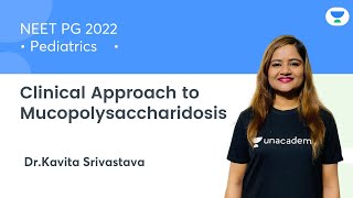 Clinical Approach to Mucopolysaccharidosis  Pediatric  Lets Crack NEET PG  DrKavita Srivastava [upl. by Suidualc]