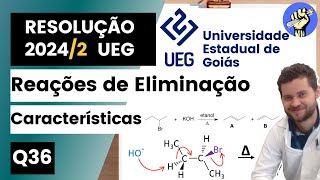 ✏️UEG 20242  As reações de eliminação são aquelas em que partindose de um único composto [upl. by Bainbrudge538]