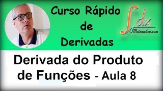 Grings  Derivada do Produto de Funções   aula 8 [upl. by Ennalyrehc]