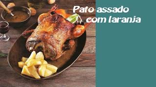 PATO ASSADO COM LARANJA  RECEITAS [upl. by Llecrep218]