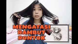 TIPS MENGATASI RAMBUT RONTOK amp BERCABANG [upl. by Nyloj557]