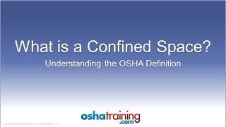 Free OSHA Training Tutorial  Identifying Confined Spaces [upl. by Siulesoj]