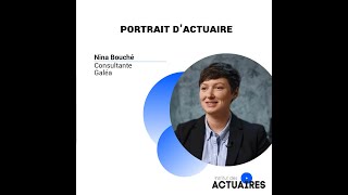 Portrait dactuaire  Nina Bouché [upl. by Ornie]