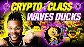 🔥 CRYPTO CLASS WAVES DUCKS  EGG TOKEN  BUILD YOUR OWN DUCK EMPIRE  FULLSCALE DUCK NFT [upl. by Llerrehc570]